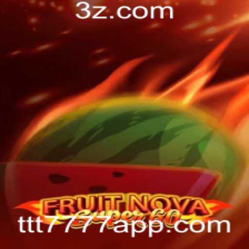 Explorando o Universo de 'FruitNovaSuper60': Um Guia Completo